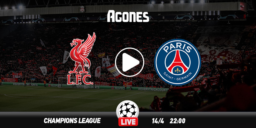 Λίβερπουλ - Παρί Σεν Ζερμέν Live Streaming*