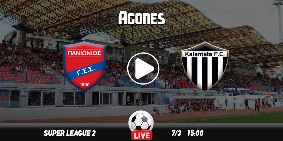 Πανιώνιος - Καλαμάτα Live Streaming*