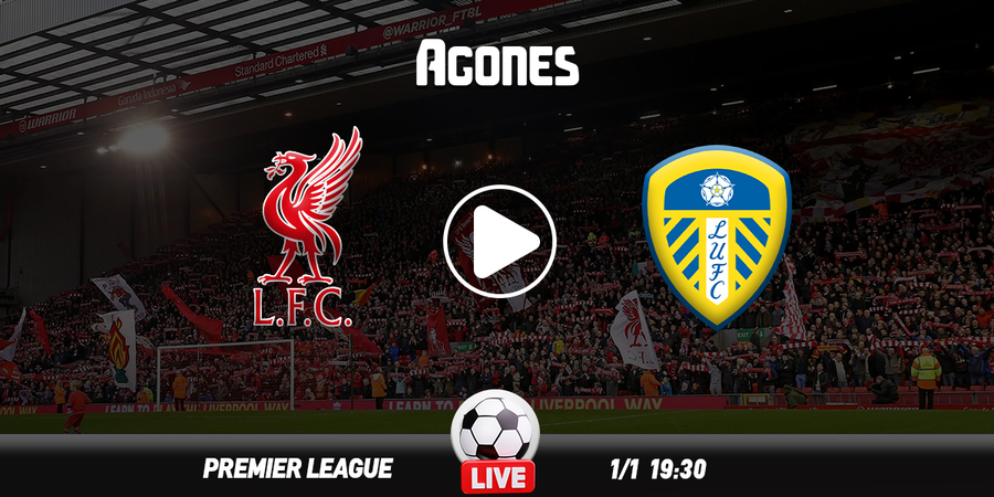 Λίβερπουλ - Λιντς Live Streaming*