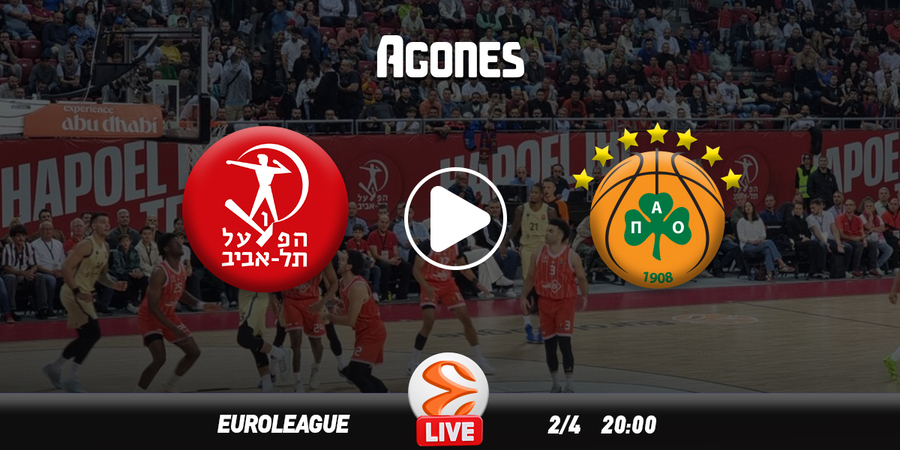 Χάποελ Τελ Αβίβ - Παναθηναϊκός Live Streaming*