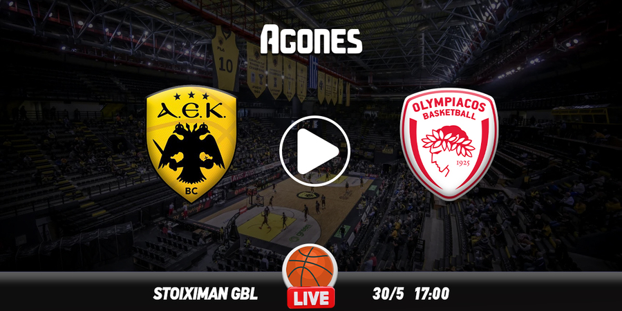 ΑΕΚ - Ολυμπιακός Live Streaming*