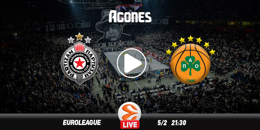 Παρτιζάν - Παναθηναϊκός Live Streaming*