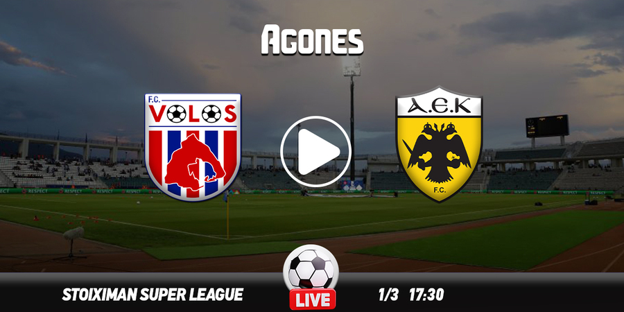 Βόλος - ΑΕΚ Live Streaming*