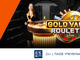 Gold Vault Roulette. Νέα, εντυπωσιακή ρουλέτα στη Vistabet!