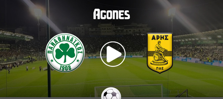 Παναθηναϊκός - Άρης Live Streaming*