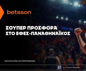 Betsson: Σούπερ προσφορά* στο Εφές–Παναθηναϊκός