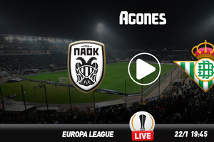 ΠΑΟΚ - Μπέτις Live Streaming*