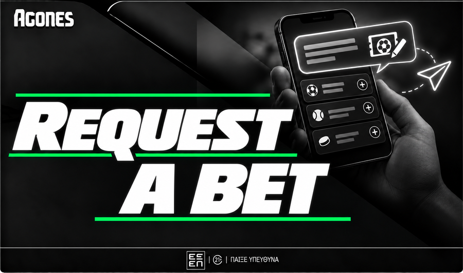 Request a Bet / «Πες το κι Έγινε»: Ο απόλυτος οδηγός
