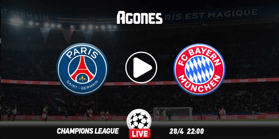 Παρί Σεν Ζερμέν - Μπάγερν Live Streaming*