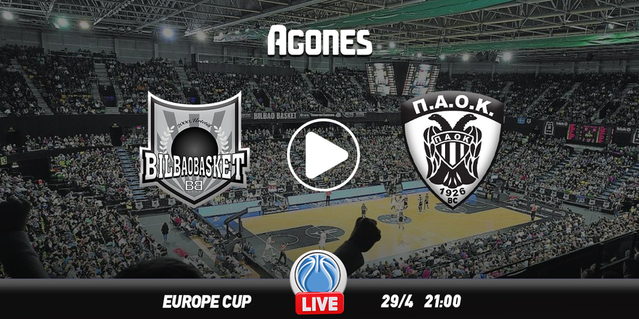 Μπιλμπάο - ΠΑΟΚ Live Streaming*