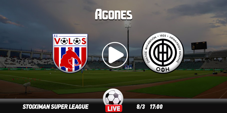 Βόλος - ΟΦΗ Live Streaming*