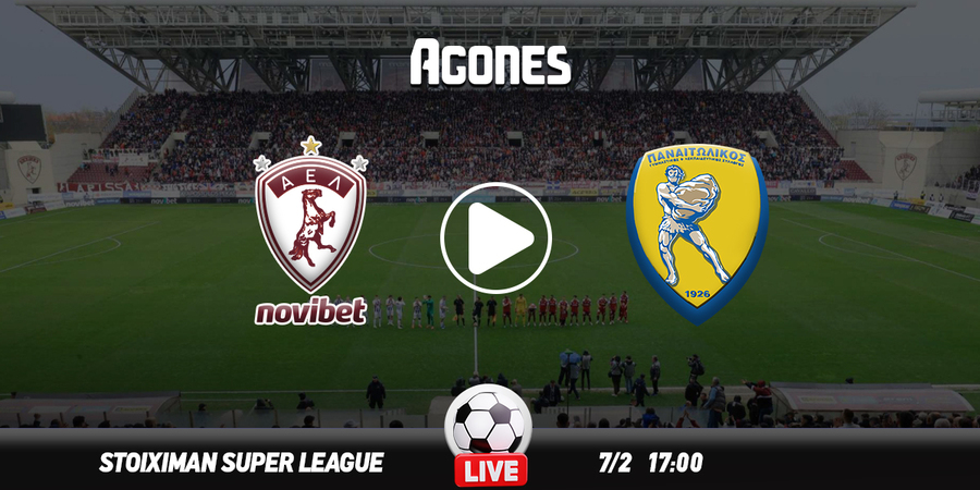 ΑΕΛ - Παναιτωλικός Live Streaming*