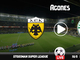 ΑΕΚ - Παναθηναϊκός Live Streaming*