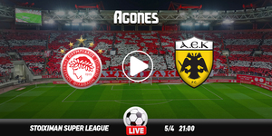 Ολυμπιακός - ΑΕΚ Live Streaming*