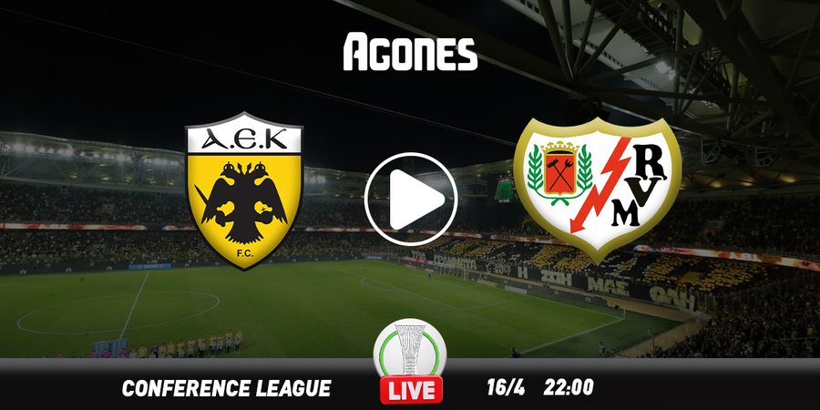 ΑΕΚ - Ράγιο Βαγιεκάνο Live Streaming*