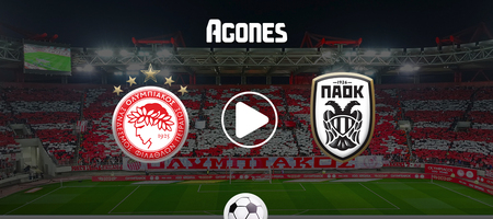 Ολυμπιακός - ΠΑΟΚ Live Streaming*