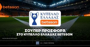 Betsson: Σούπερ προσφορά* στο Κύπελλο Ελλάδος Betsson!