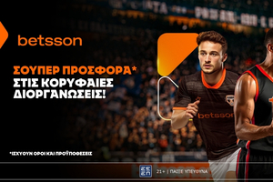 Betsson: Σούπερ προσφορά* στις κορυφαίες διοργανώσεις!
