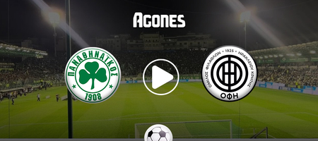 Παναθηναϊκός - ΟΦΗ Live Streaming*