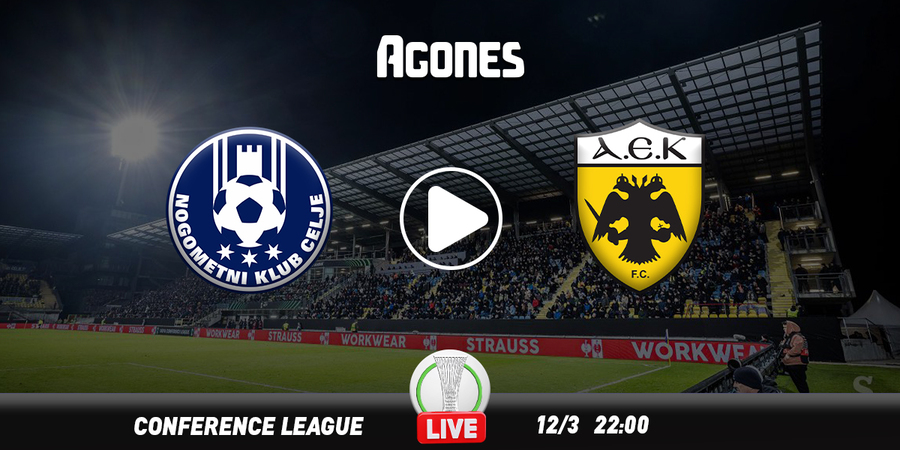 Τσέλιε - ΑΕΚ Live Streaming*