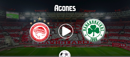 Ολυμπιακός - Παναθηναϊκός Live Streaming*