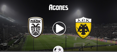 ΠΑΟΚ - ΑΕΚ Live Streaming*